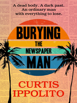 cover image of Burying the Newspaper Man